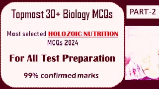 Holozoic Nutrition Mcq Part2  Biology Class 11th  Biology important questions for competitive exam [upl. by Jillie]