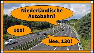 Tempolimit Wie schnell auf niederländischen Autobahnen  NL mit Ziko van Dijk [upl. by Hut]