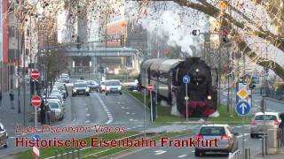 Historische Eisenbahn Frankfurt  Mit Dampf durch Frankfurt HD [upl. by Oidale]