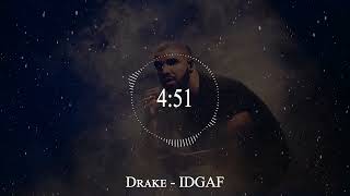 Drake  IDGAF [upl. by Neerual60]