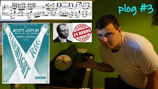 Completing the quotLearning a Scott Joplin rag in 24 Hoursquot CHALLENGE  plog 3 [upl. by Avahc]