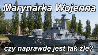 Marynarka Wojenna czy naprawdę jest tak źle Komentarz [upl. by Anneiv]