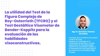 La utilidad del Test de la Figura Compleja de ReyOsterrieth TFCRO y el Test de BenderKoppitz [upl. by Lekar]