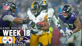 Pittsburgh Steelers vs Baltimore Ravens  2023 Week 18 Game Highlights [upl. by Yenahpets]