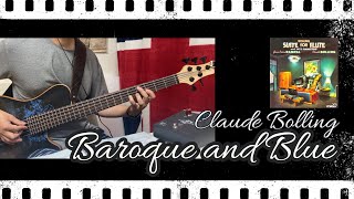 14112 Claude Bolling  Baroque and Blue bass cover Marleaux Spock [upl. by Ahseela]