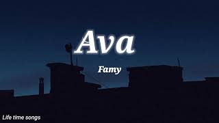 Famy  Ava lyrics [upl. by Esac678]