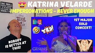 KATRINA VELARDE – NEVER ENOUGH IMPERSONATIONS  SIKAT AKO CONCERT  REACTION OMG YES [upl. by Haynor]