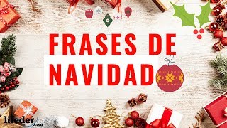 🎄⛄51 Bonitas Frases de NAVIDAD para Felicitar y Dedicar a tus Amigos y Familiares🎅🦌 [upl. by Nepean]