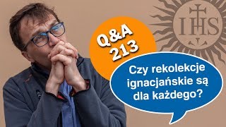 Czy rekolekcje ignacjańskie są dla każdego QampA213 Remigiusz Recław SJ [upl. by Rianon]