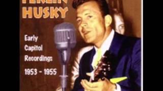 Ferlin Husky  quotDraggin the riverquot [upl. by Nixon661]