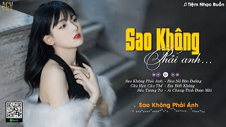 Người Dối Gian Đôi Lời Anh Lại Nghĩ Đó Là Trọn ĐờiSao Không Phải Anh  Nhạc Buồn Tâm Trạng 2024 [upl. by Devonna]