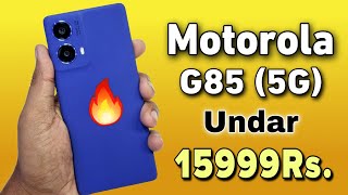 Best Camera Mobile Under 15999 Rs  Motorola G85 5g  Motorola G85 Review [upl. by Netsrak]