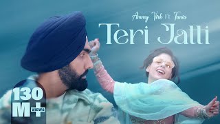 Teri Jatti  Official Video  Ammy Virk feat Tania  Mani Longia  SYNC  B2gether Pros [upl. by Rocray1]