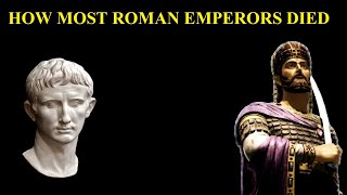 How Most Roman Emperors Died [upl. by Nyledaj]