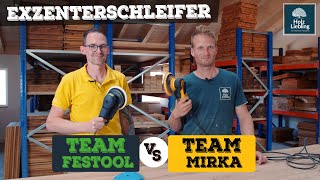 Exzenterschleifer Test  Team Mirka vs Team Festool  HolzLiebling DIY Technik Talk [upl. by Ardnayek166]