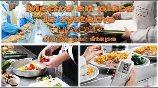 Mettre en place le système HACCP étape par étape [upl. by Adnorhs]