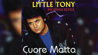 Little Tony  Cuore Matto Drum Boosted Remix Quantized amp Remastered [upl. by Hutchison]