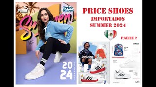 Catálogo Price Shoes Importados Summer 2024 PARTE 2 [upl. by Eeresed531]