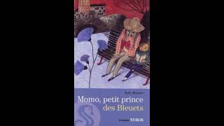 Chapitre 8  Momo petit prince des Bleuets de Yaël Hassan [upl. by Gotthelf822]