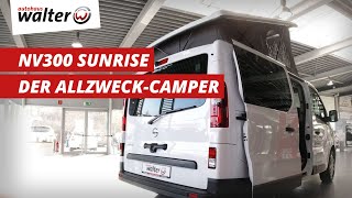 Der praktische Familienvan wird zum Camper  Nissan NV300 Sunrise [upl. by Beau737]