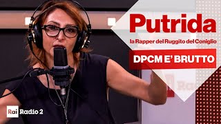 Putrida la rapper del Ruggito del coniglio canta quotDPCM è bruttoquot [upl. by Bui894]