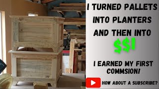 I GOT COMMISIONED TO BUILD A PLANTEROUT OF PALLETS [upl. by Akihsal]