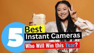 Best Instant Cameras 2024  Top 5 Picks [upl. by Sibley452]