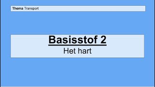 Havo 5  Transport  Basisstof 2 Het hart [upl. by Nicolea678]