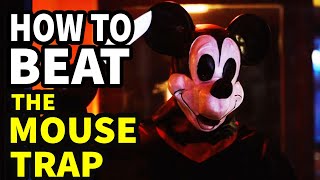 How To Beat The EVIL MICKEY In quotThe Mouse Trapquot [upl. by Anala]