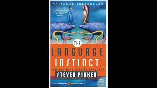 quotThe Language Instinct How the Mind Creates Languagequot by Steven Pinker [upl. by Schifra563]