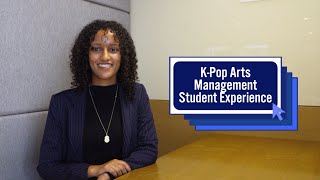 Student Experience  KPop Arts Management [upl. by Means974]