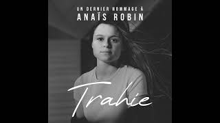 Anaïs Robin  TRAHIE Clip officiel [upl. by Notsirb]