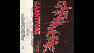 06  CARNIVORE  God Is Dead CARNIVORE 1985 [upl. by Orth]