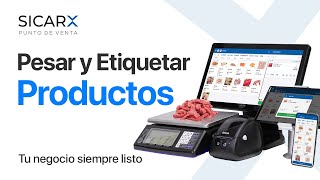 Pesar y Etiquetar Productos en SICAR X [upl. by Ennaillek]