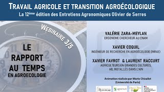 Le travail et le rapport au temps en Agroécologie Webinaire 35 [upl. by Aehr]