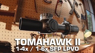 Tomahawk II SFP LPVO [upl. by Vins]