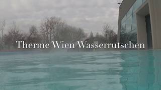 Therme Wien Alle Rutschen Watch in 4K [upl. by Binny]