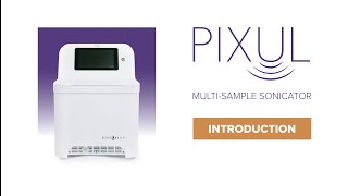 PIXUL MultiSample Sonicator  Quick Guide for Setup amp Use [upl. by Gristede873]