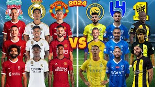 Liverpool amp Madrid amp Man United 🆚 Al Nassr amp Al Hilal amp Al Ittihad Salah Ronaldo Vini Neymar💪⚽🔥 [upl. by Marco843]