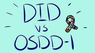 DID vs OSDD  From an OSDD1b Perspective [upl. by Starkey34]