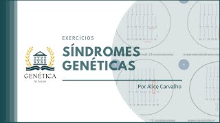 Exercícios Síndromes Genéticas parte 02 [upl. by Wilcox]