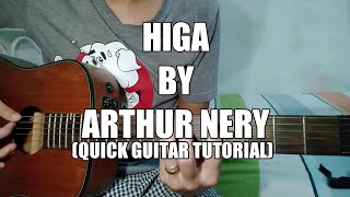 Higa  Arthur Nery quick easy guitar tutorial [upl. by Struve272]