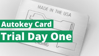 Autokey Card Trial Day One [upl. by Michele]