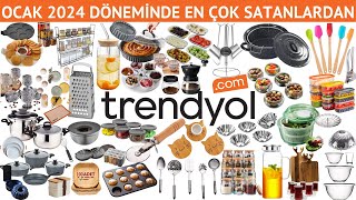 TRENDYOL Ä°NDÄ°RÄ°MLERÄ°  OCAK 2024 EN Ã‡OK SATANLARDAN  TRENDYOL KAMPANYALARI  MUTFAK Ã‡EYÄ°Z [upl. by Ocramed65]