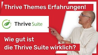 Thrive Themes Erfahrungen  Thrive Suite Review 2024  Wie gut ist die Thrive Suite wirklich [upl. by Ysied]