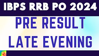 RRB PO PRE 2024 RESULT Late Evening [upl. by Chilcote]