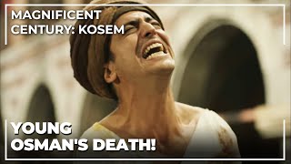 A Sultans Tragic End  Magnificent Century Kosem Special Scenes [upl. by Duj]