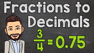 How to Convert Fractions to Decimals [upl. by Ocsisnarf112]