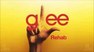 Rehab  Glee HD FULL STUDIO [upl. by Ajnotal]