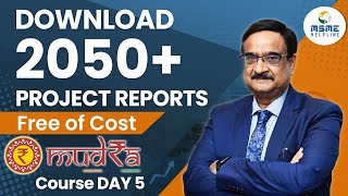 Free 2050 Project Report downloads  MUDRA Course Day 5 Prepare your Project Report [upl. by Hegyera414]